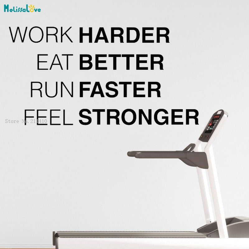 Work Harder Eat Better Run Faster Feel Stronger Wall Sticker Rules Of Life Word Design Removable Simple Art Murals YT3266
