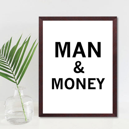 Inspirational quote poster man and money Broker Decor