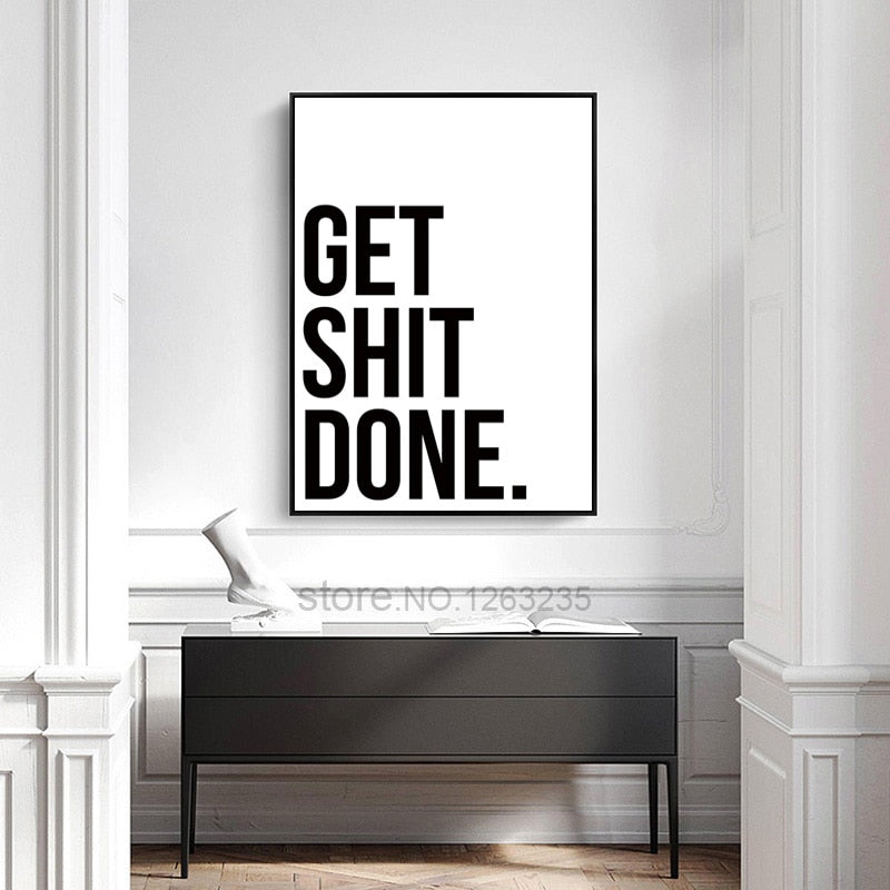 Get Shit Done Wall Art Nordic Poster Pictures Black And White WC Canvas Painting Bathroom Letters Cuadros Decoracion Unframed